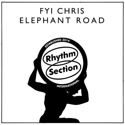 Fyi Chris - Elephant Road : 12inch