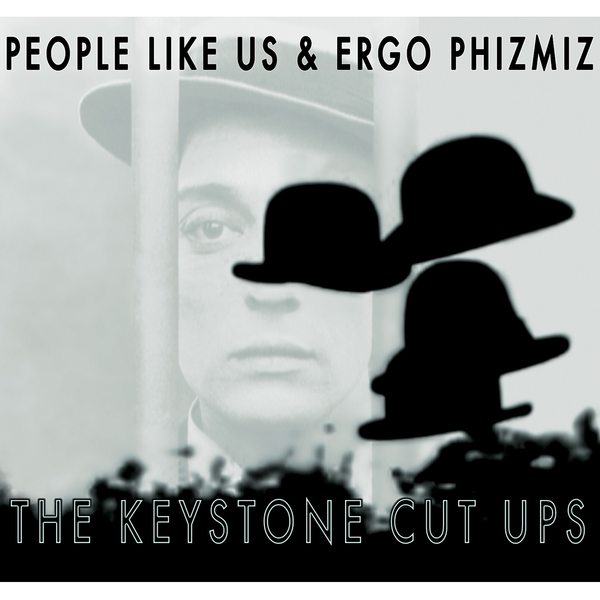 People Like Us & Ergo Phizmiz - The Keystone Cut Ups