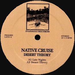 Native Cruise - Desert Theory : 12inch
