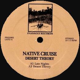 Native Cruise - Desert Theory : 12inch