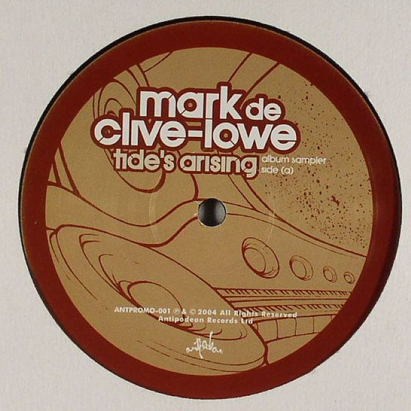 Mark De Clive-Lowe - Tide's Arising (Album Sampler) : 12inch