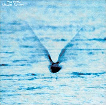 Ryo Fukui（福居良） - Mellow Dream : LP