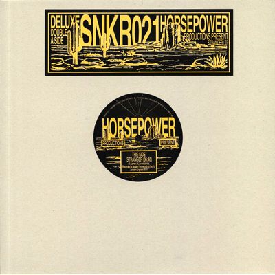 Horsepower Productions - Stranger // TP : 12inch