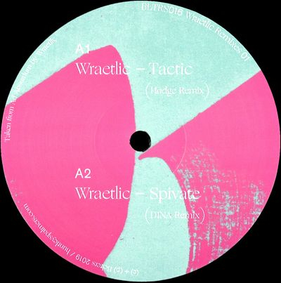 Wraetlic - Wraetlic Remixes 01 (incl. Hodge / DINA / Deena Abdelwahed / Pseudopolis Remixes)
