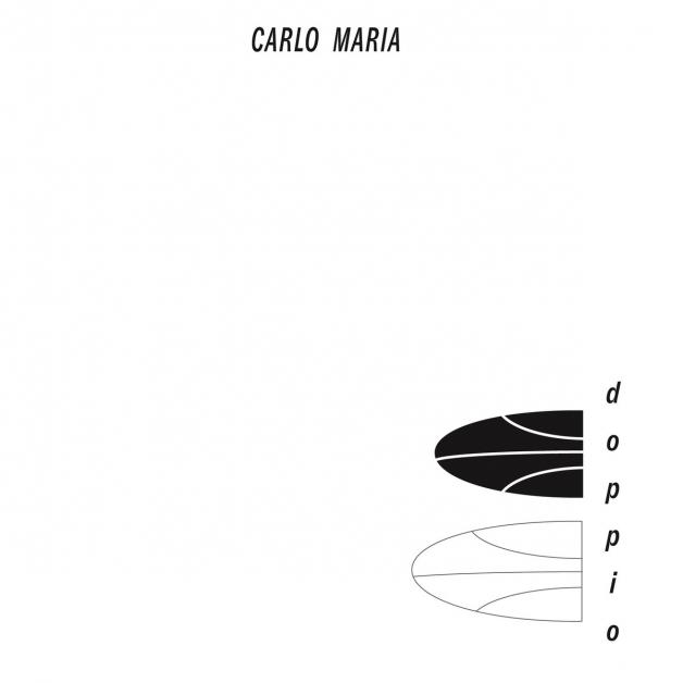 Carlo Maria - Doppio : 12inch