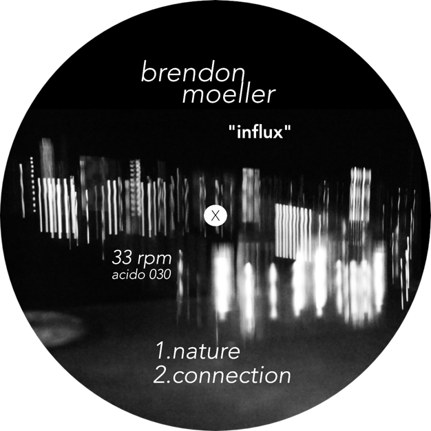 Brendon Moeller - Influx : 12inch