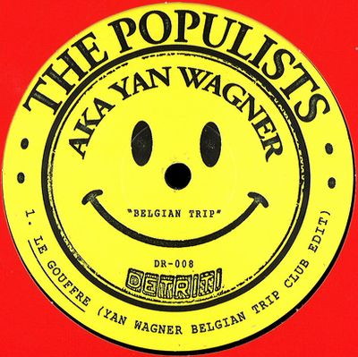 The Populists a.k.a. Yan Wagner - Belgian Trip EP : 12inch