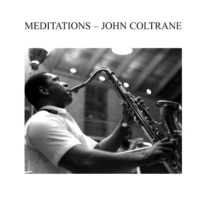 ジョン・コルトレーン Meditations レコード Coltrane, John - Meditations - Amazon.com Music