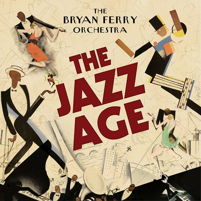 Bryan Ferry Orchestra - The Jazz Age