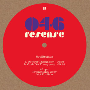 Soulbrigada - Do Your Thang / Grab Dis Thang