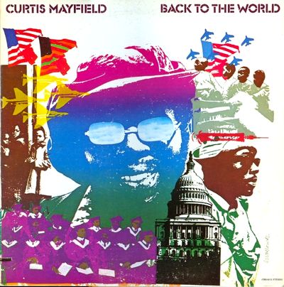 Curtis Mayfield - Back To The World : LP