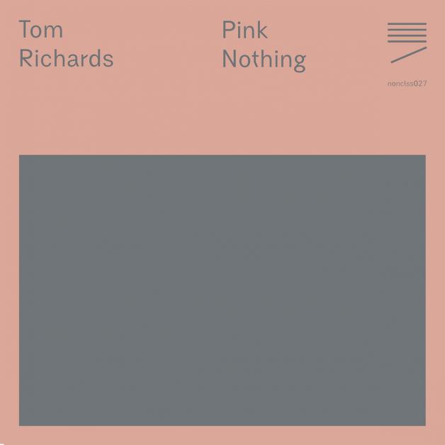 Tom Richards - Pink Nothing : LP