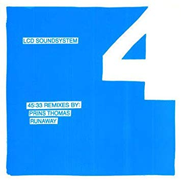 Lcd Soundsystem - 45:33 ( Prins Thomas / Runaway )