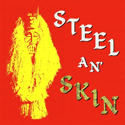 Steel An' Skin - Reggae Is Here Once Again : LP