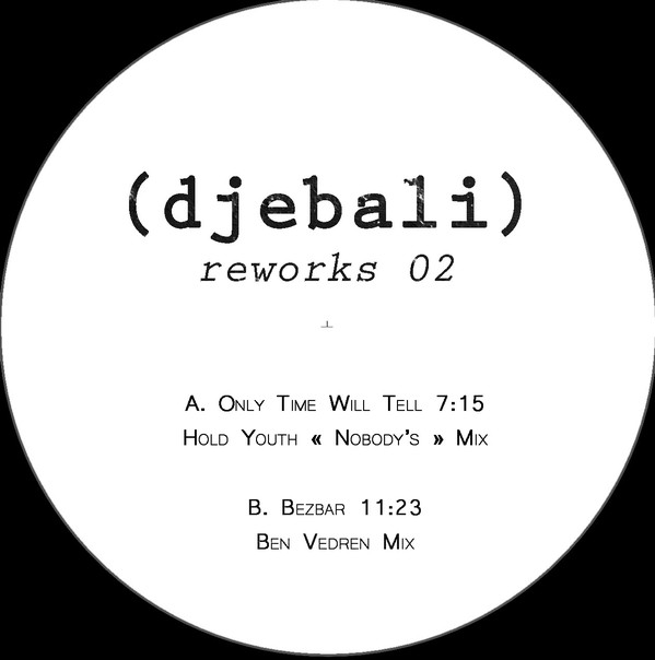 Djebali - Reworks 02 : 12inch