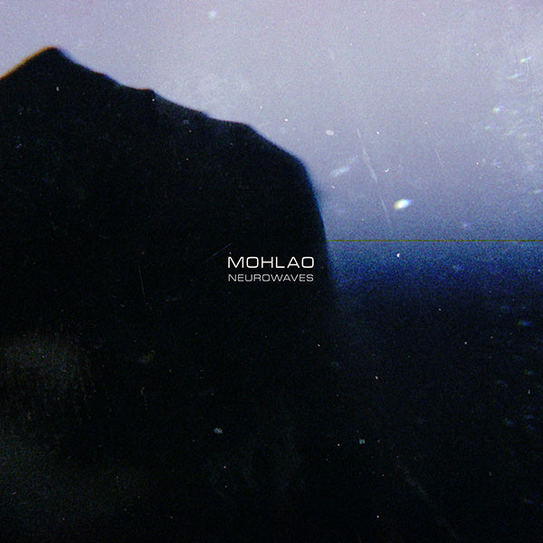 Mohlao - Neurowaves : 12inch