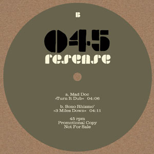 Mad Doc / Sono Rhizmo' - Turn It Dub /3 Miles Down