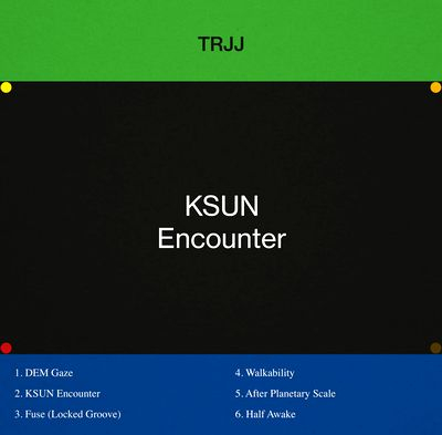 Trjj - KSUN Encounter