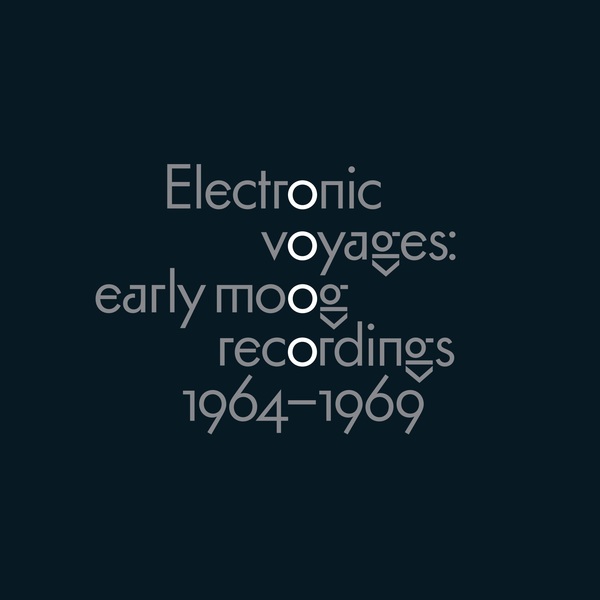 Various Artists - Electronic Voyages: Early Moog Recordings 1964-1969 : LP