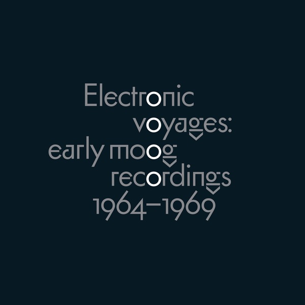 Various Artists - Electronic Voyages: Early Moog Recordings 1964-1969 : LP