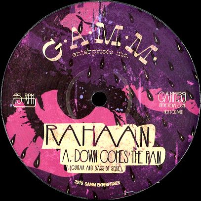 Rahaan - DOWN COMES THE RAIN / YCHYC