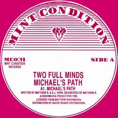 Two Full Minds - Michael's Path : 12inch