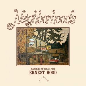 Ernest Hood - Neighborhoods : 2LP
