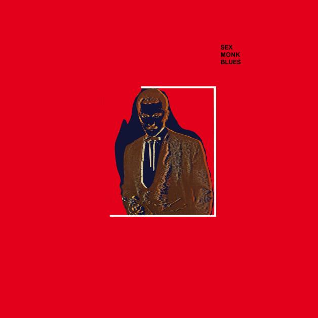 Tom Of England - Sex Monk Blues : LP+DOWNLOAD CODE