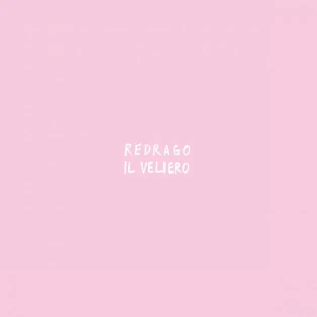 Redrago - Redrago / Il Veliero (Club Versions) : 12inch