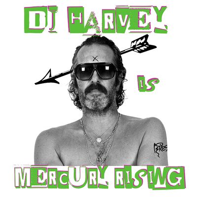 DJ Harvey - The Sound Of Mercury Rising - Vol II : 2 x 12inch
