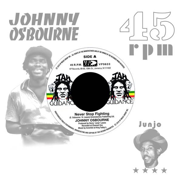 Johnny Osbourne / Roots Radics - Never Stop Fighting / Dangerous Match Six : 7inch