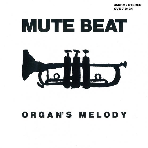 Mute Beat - Organ’s Melody / After The Rain : 7inch