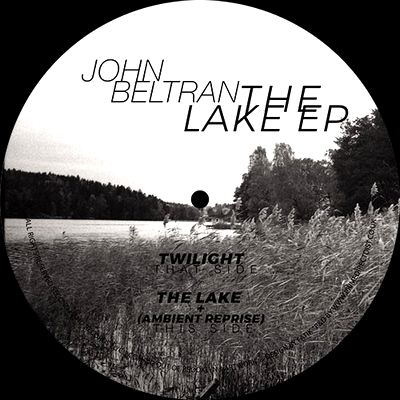 John Beltran - The Lake EP