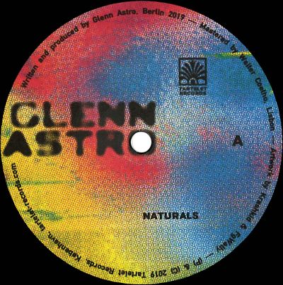 Glenn Astro - Naturals : 12inch