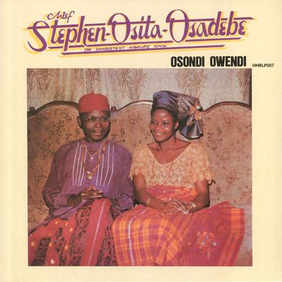 Chief Stephen Osita Osadebe - Osondi Owendi : LP