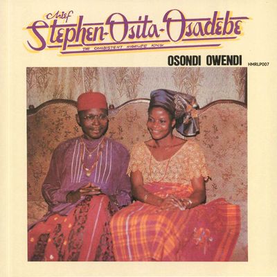 Chief Stephen Osita Osadebe - Osondi Owendi : LP