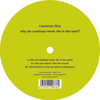 Laurence Guy - Why Do Cowboys Never Die In The East? : 12inch