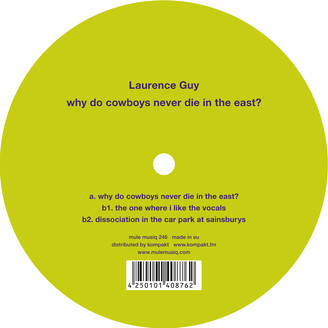 Laurence Guy - Why Do Cowboys Never Die In The East?