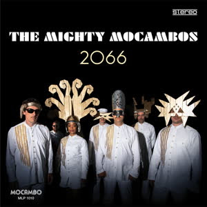 Mighty Mocambos - 2066
