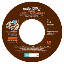 Jorge Navarro - First Time On A 45 : Argentina Funk Special : 7inch