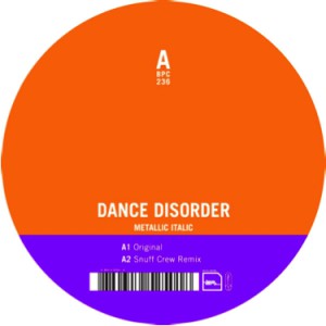 Dance Disorder - Metallic Italic : 12inch