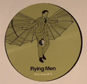 Flying Men - Only Love EP 2