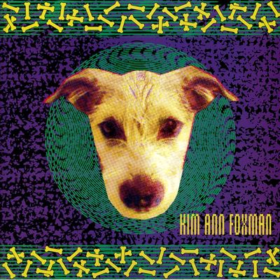 Kim Ann Foxman - My Dog Has Fleas (Pleasure Planet / C.P.I. Remixes) : 12inch