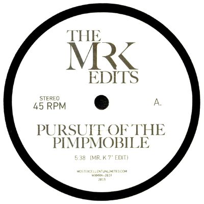 Mr. K - Pursuit Of The Pimpmobile : 7inch