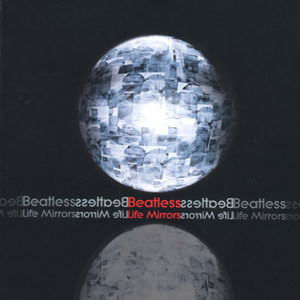 Beatless - Life Mirrors : 2LP