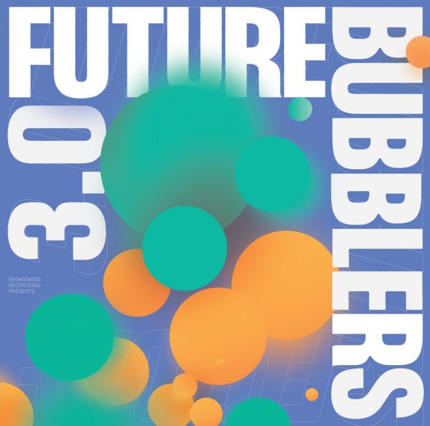 Various - Future Bubblers 3.0 : LP