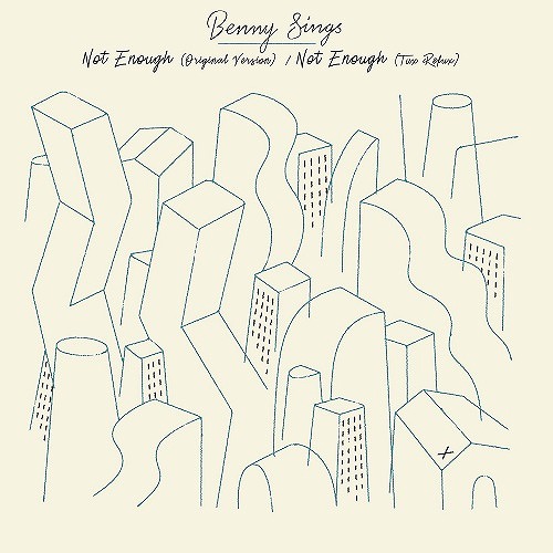 Benny Sings - Not Enough / Not Enough (Tuxedo Remix) : 7inch