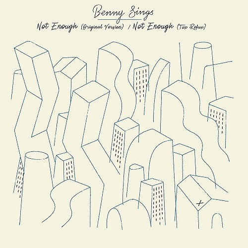 Benny Sings - Not Enough / Not Enough (Tuxedo Remix)