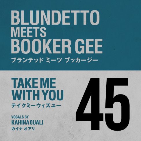 Blundetto Meets Booker Gee - Take Me With You : 7inch