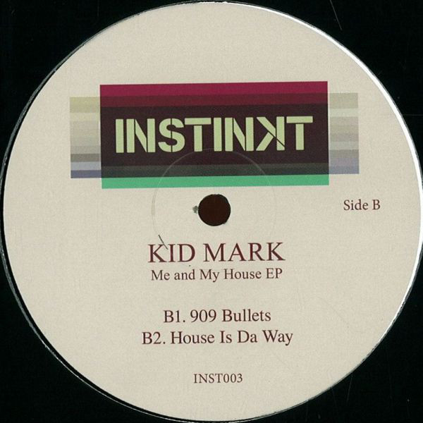 Kid Mark - Me And My House EP : 12inch